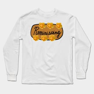 Reminiscing Long Sleeve T-Shirt